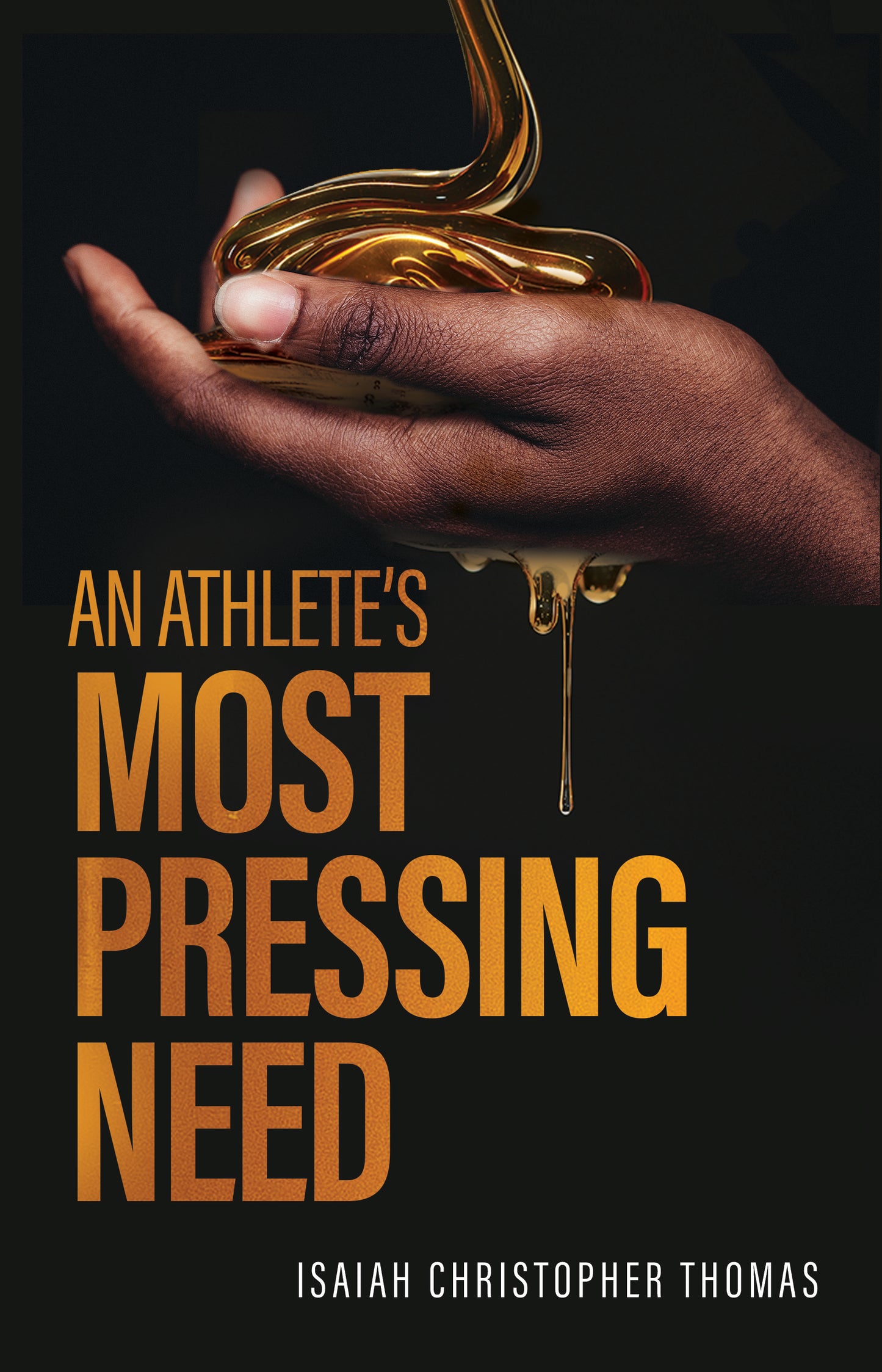 An Athlete’s Most Pressing Need